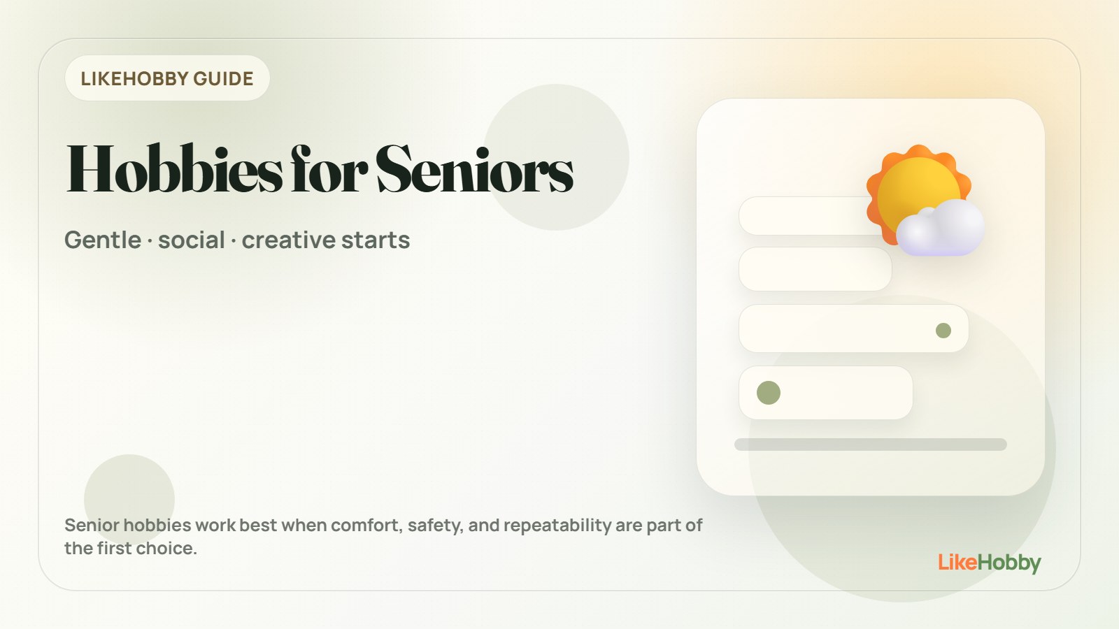 Senior-friendly hobby table with gentle movement, gardening, painting, cards, reading, and social activity ideas.