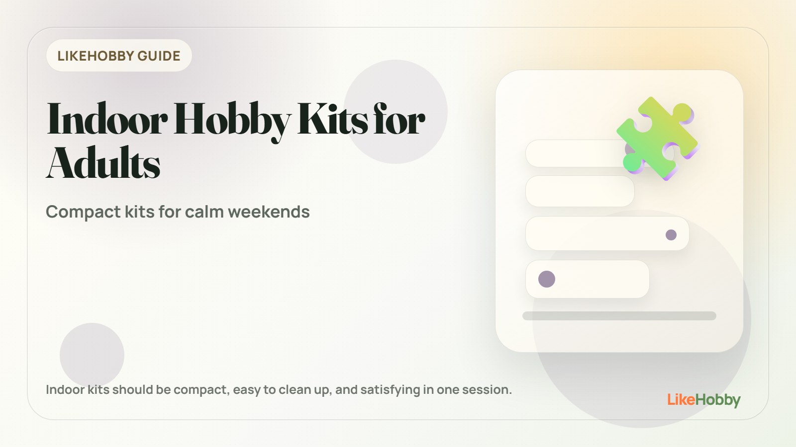 Indoor hobby kits for adults with puzzles, painting supplies, craft materials, coffee tools, and compact apartment-friendly boxes.