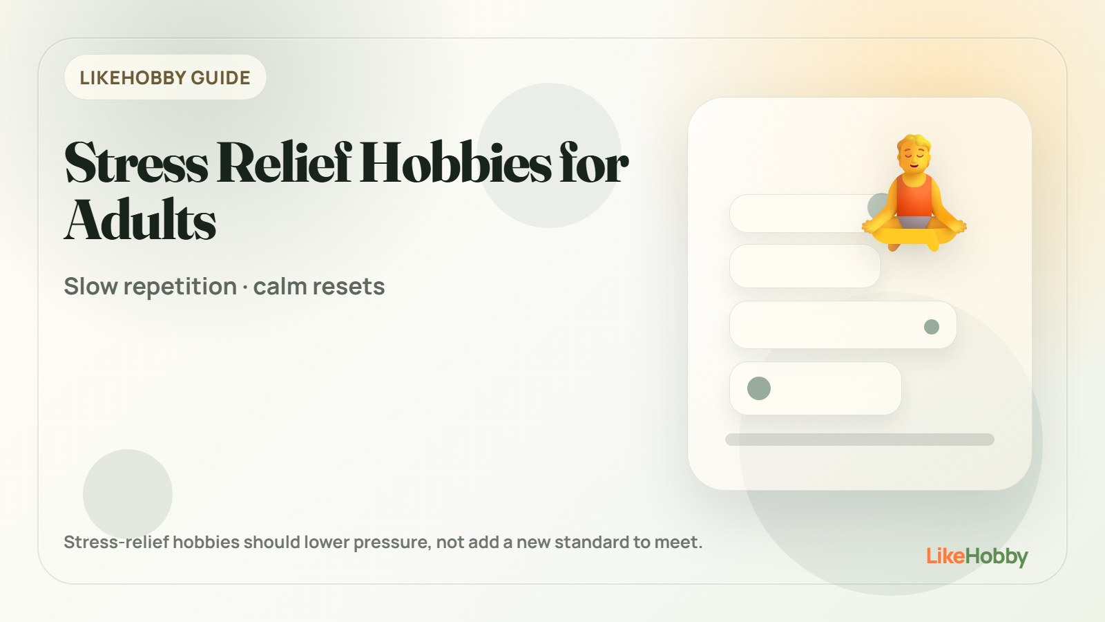 Stress relief hobby setup with breathing space, journal, plant care, simple crafts, tea, and gentle movement cues.